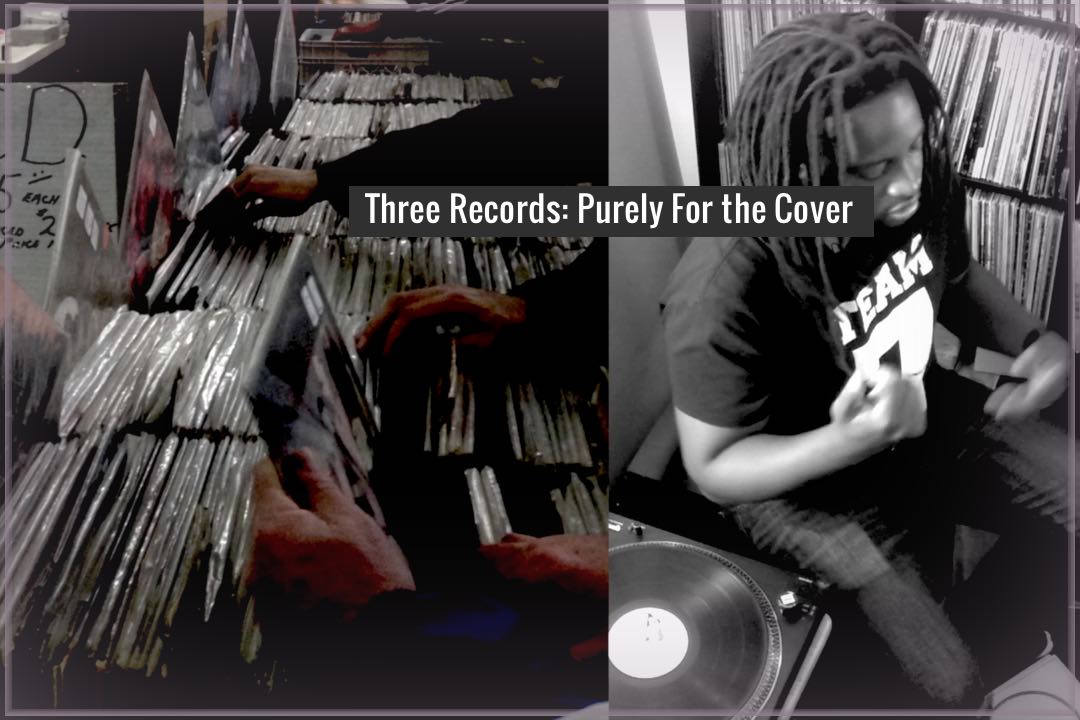 Three Records: Purely For the Cover