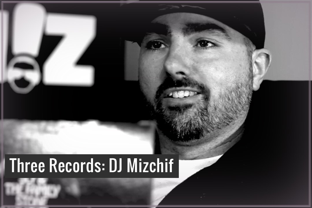 Three Records: Dj Mizchif